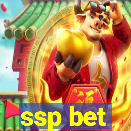 ssp bet